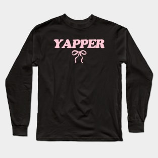 Yapper Y2k Tee, Y2K Slogan Shirt, Coquette Aesthetic Long Sleeve T-Shirt